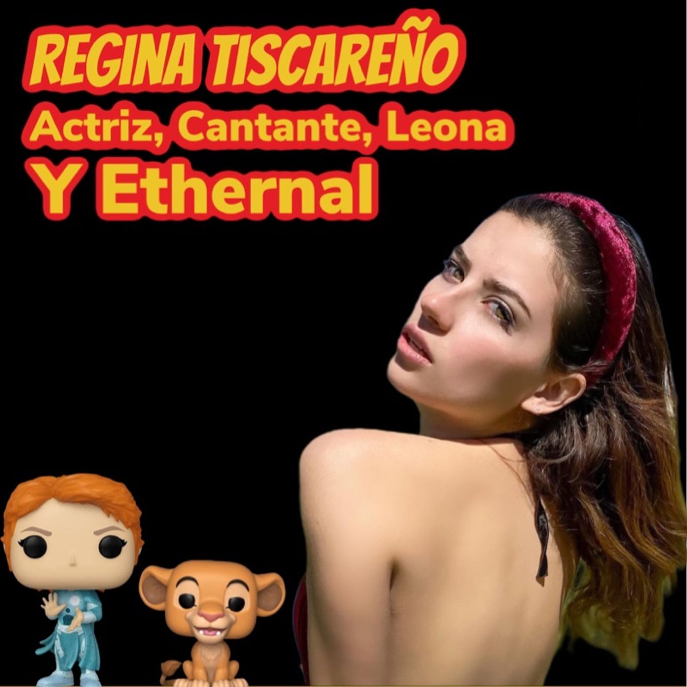 REGINA TISCAREÑO esta en la Sala. Desde SPRITE de ETHERNALS hasta NALA Live Action tienes que ESCUCHARLA y CONOCERLA