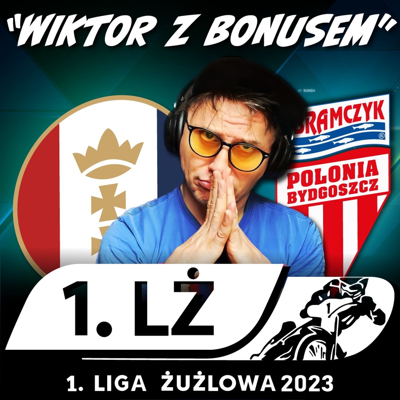 WYBRZEŻE GDAŃSK vs. POLONIA BYDGOSZCZ (1. LIGA ŻUŻLOWA 2023 - 10kol.) episode artwork