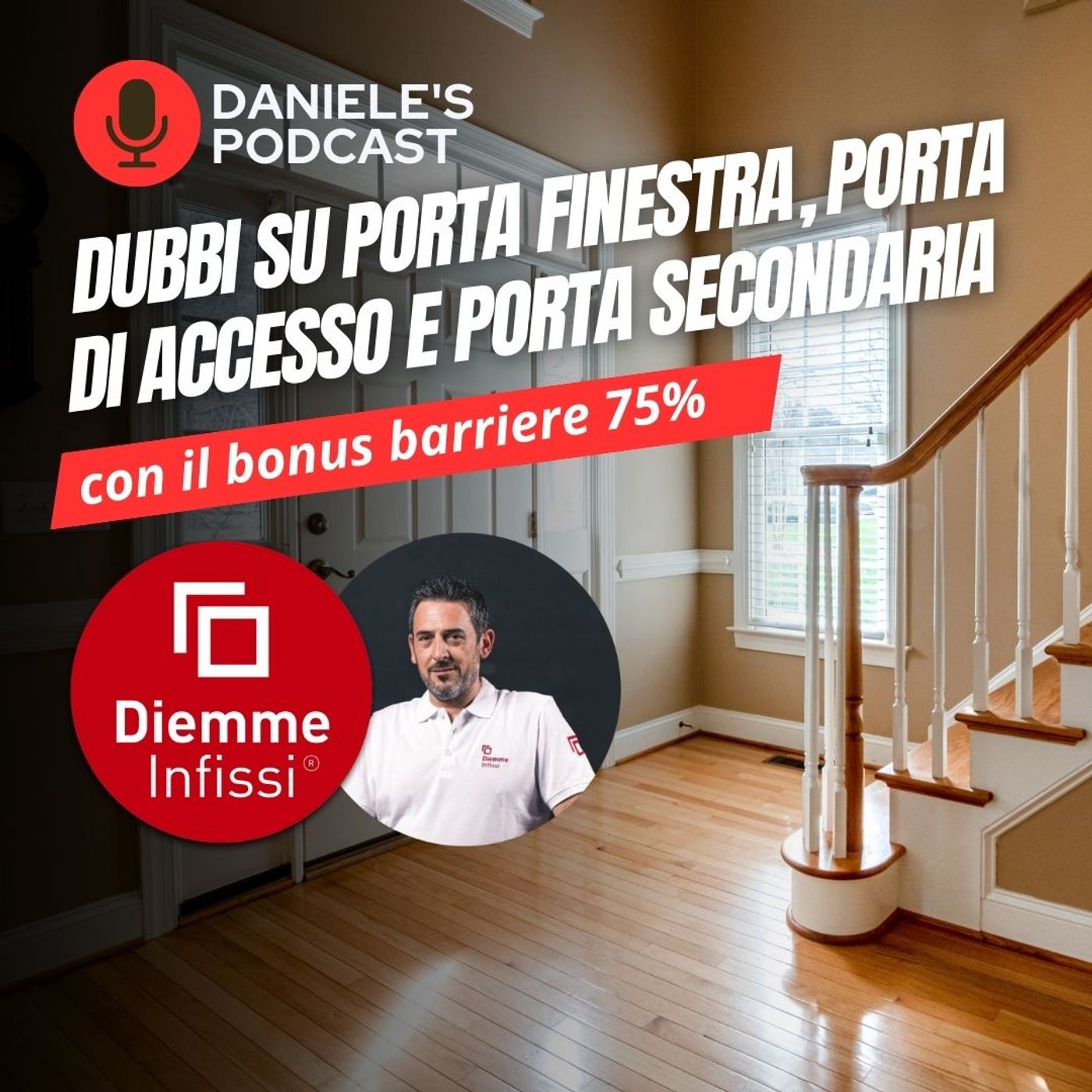 Scegliere Infissi è il Podcast di Daniele Cagnoni - SerramenTecnico - Tutorial Infissi e serramenti