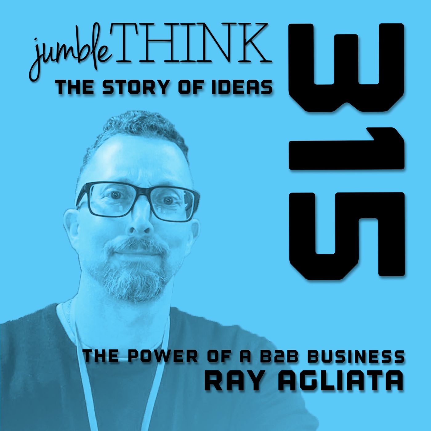 The Power of a B2B Business with Ray Agliata