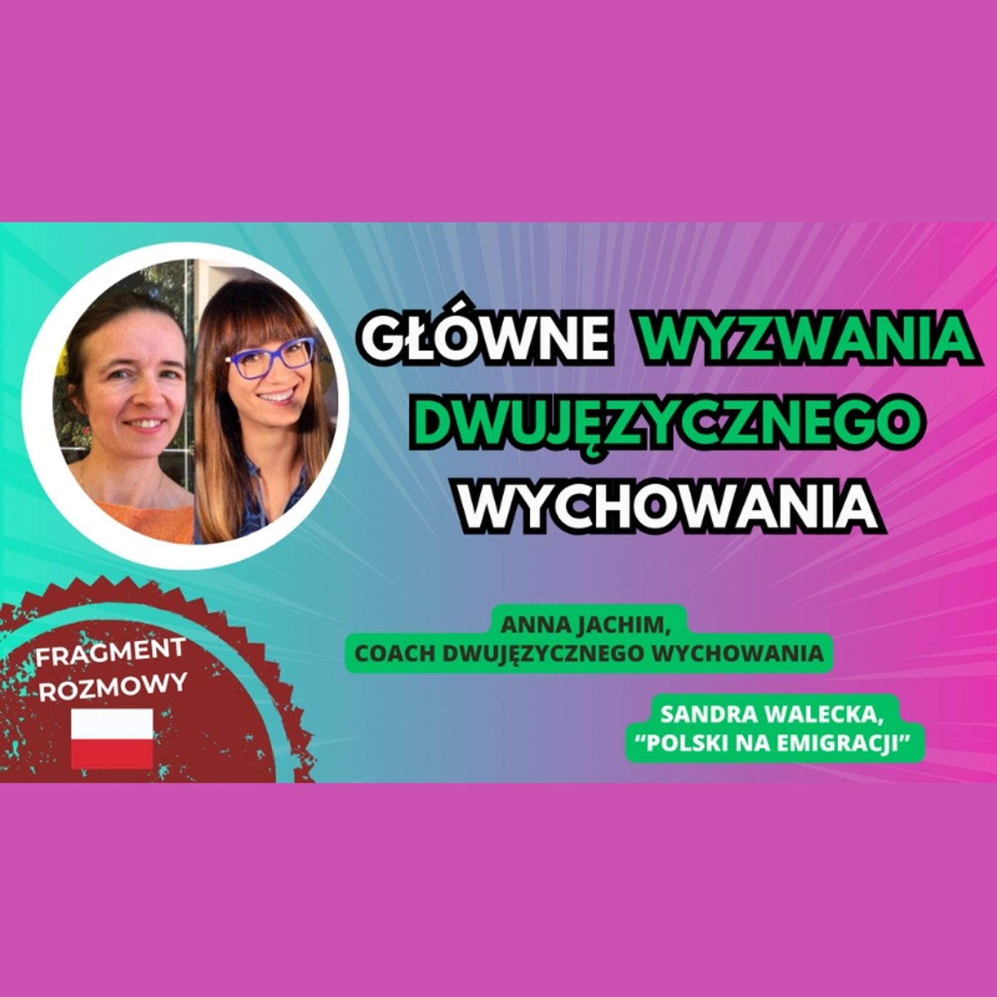 Bilingual kid - Dwujęzyczne wychowanie - Education bilingue - Anna Jachim