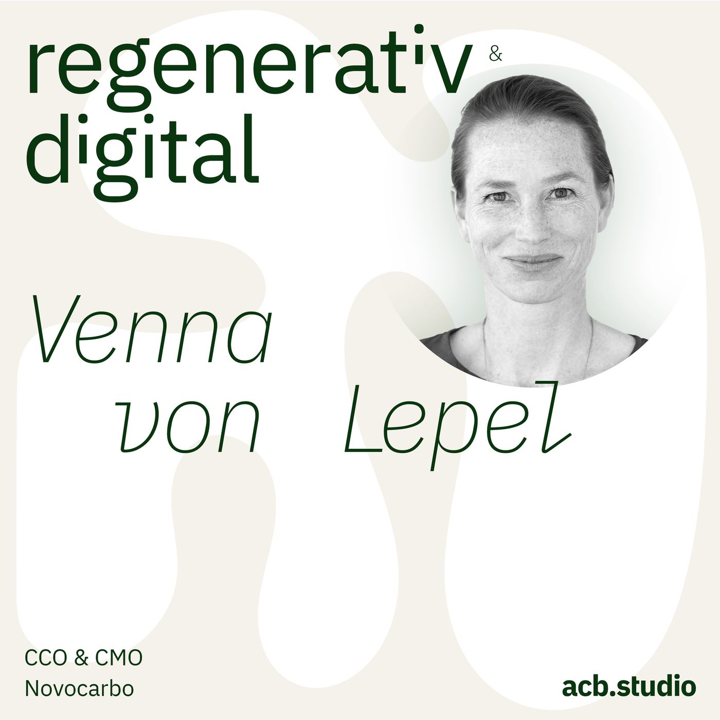 Regenerativ & Digital – der Business Podcast für regeneratives Wirtschaften und Digitalisierung