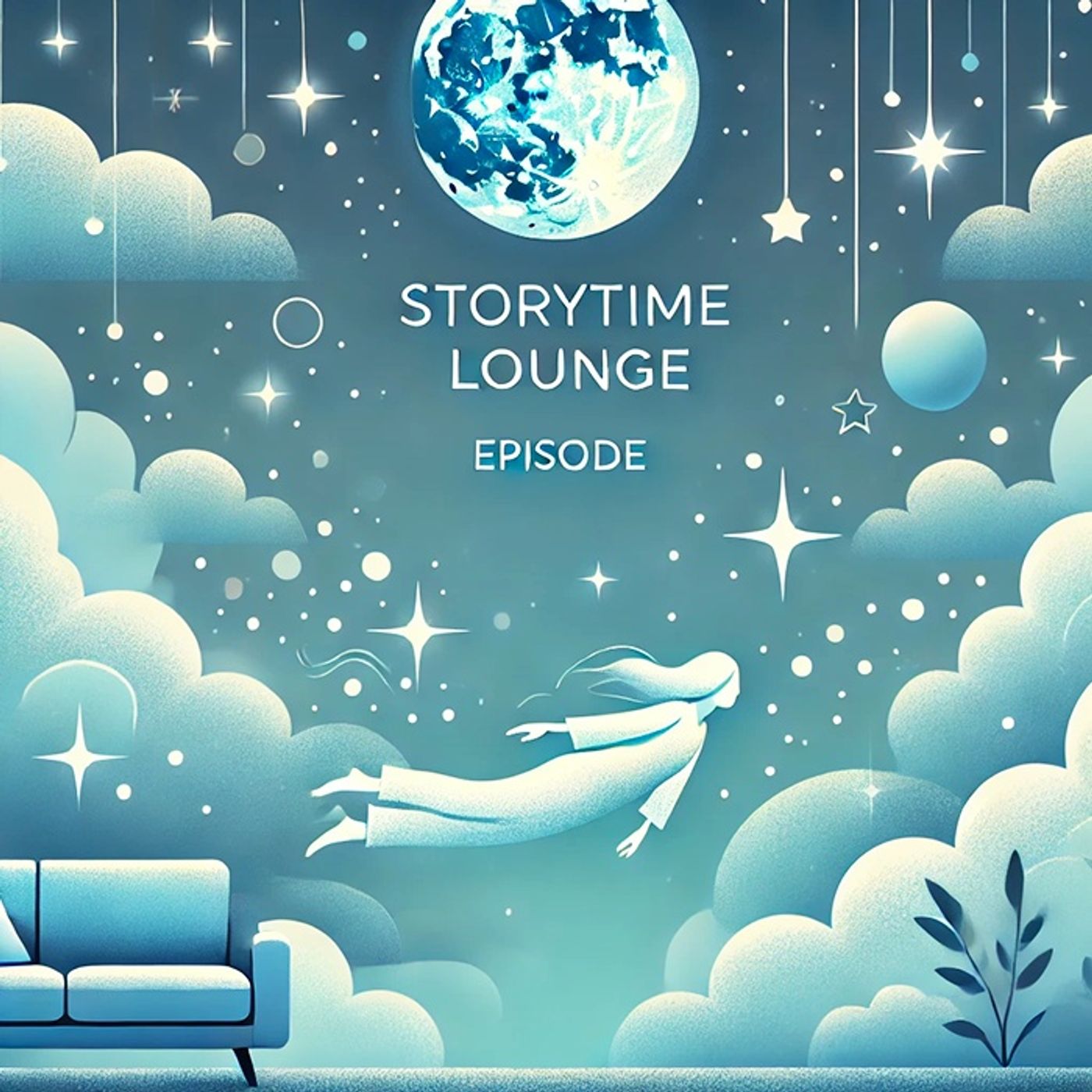 Story Time Lounge: Sleeptime - Floating Through Dreams
