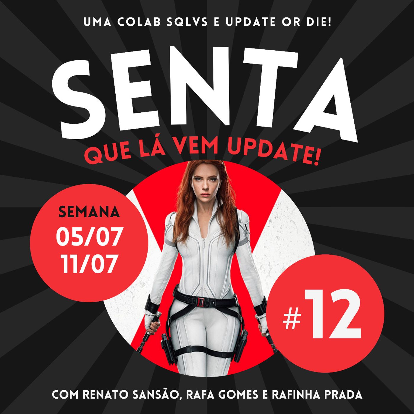 Senta Que Lá Vem Update!