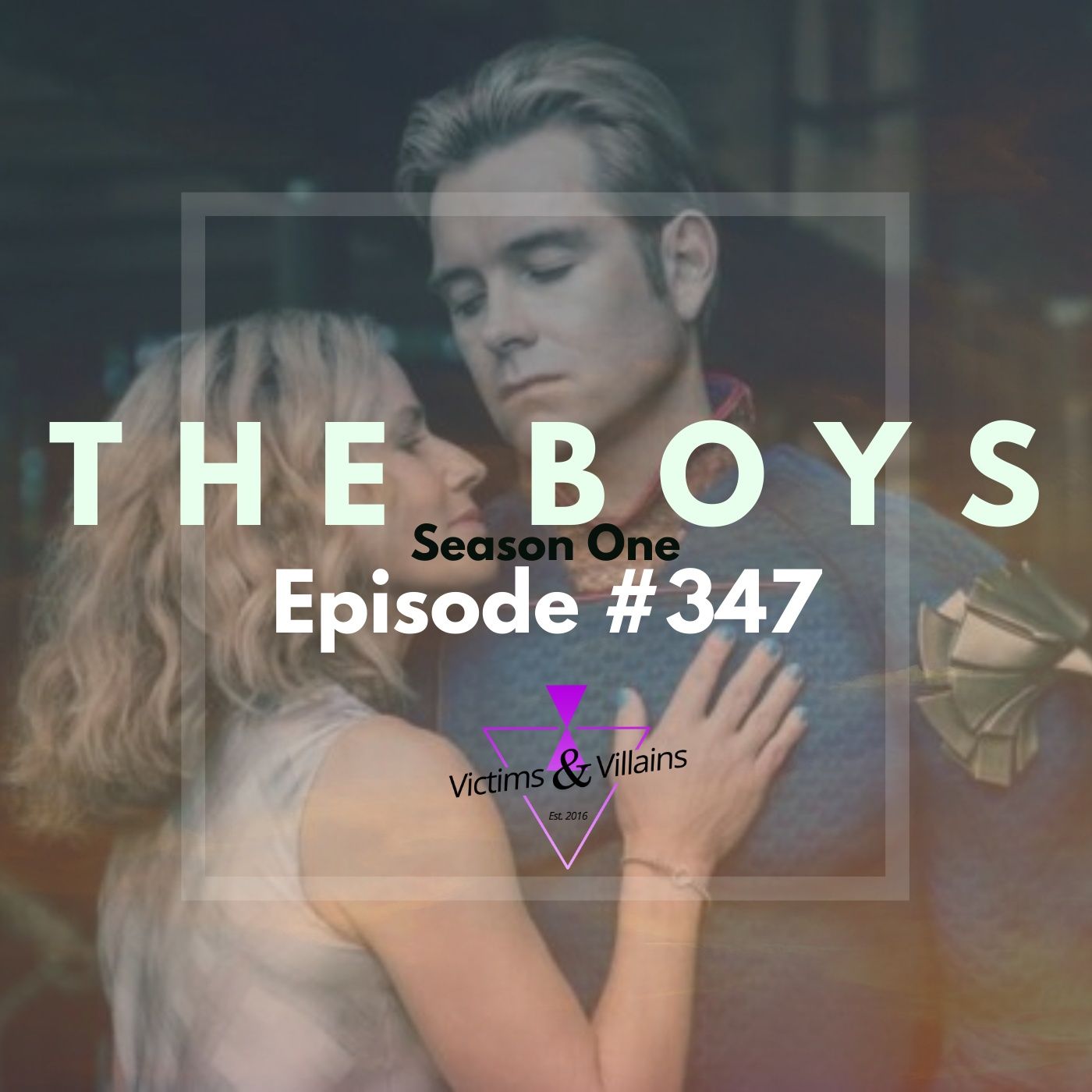 #347 | The Boys (Season One)