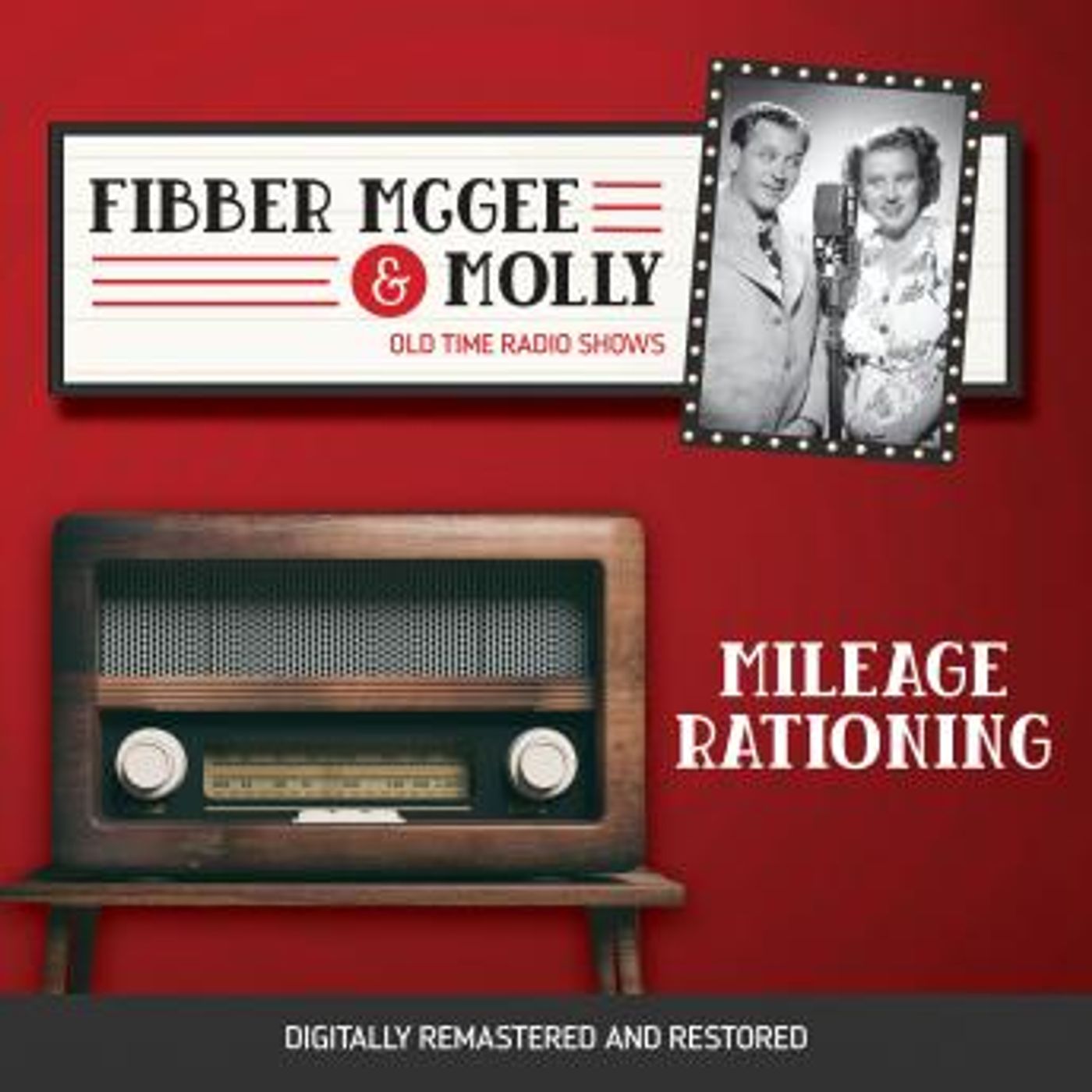 Fibber McGee and Molly: Mileage Rationing by Don Quinn episode artwork