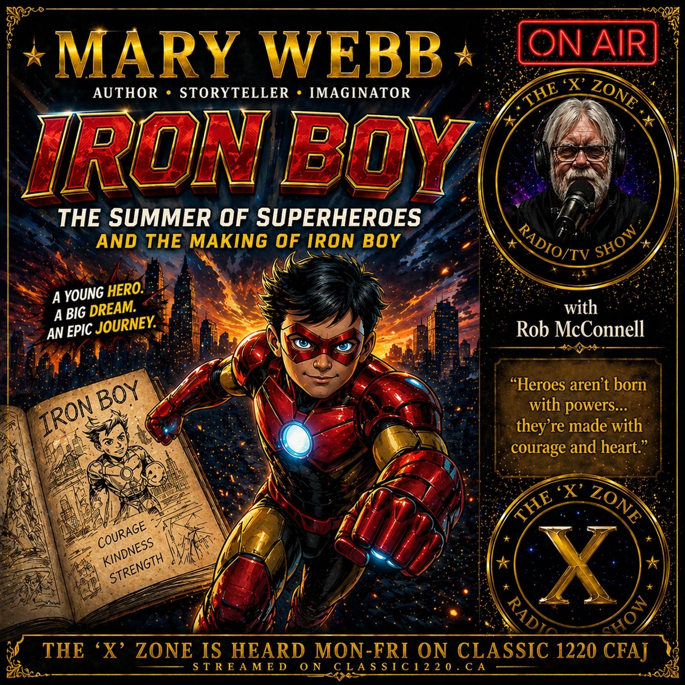 Rob McConnell Interviews - MARY WEBB - The Summer of Superheroes and the Making of Iron Boy