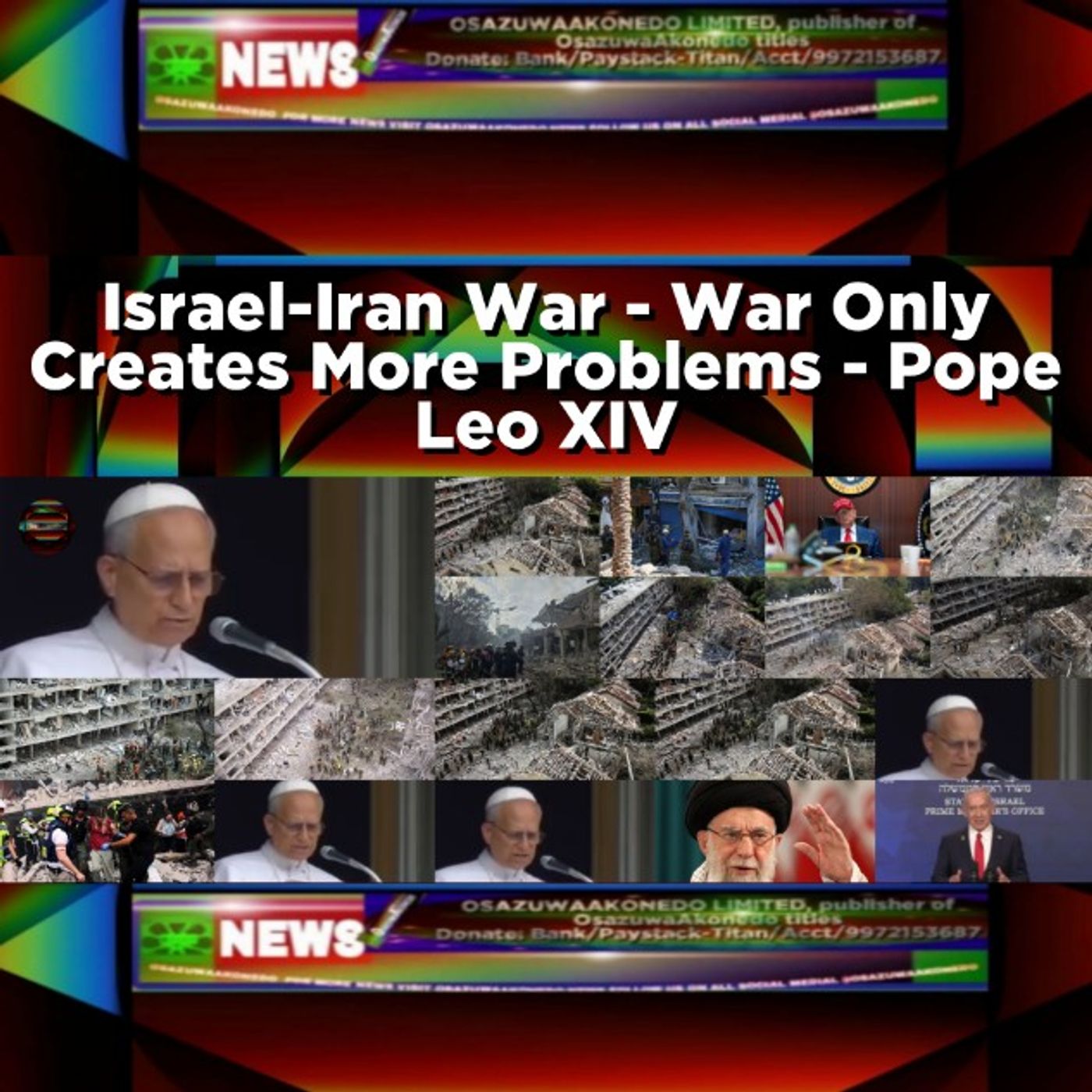 Israel-Iran War - War Only Creates More Problems - Pope Leo XIV episode artwork