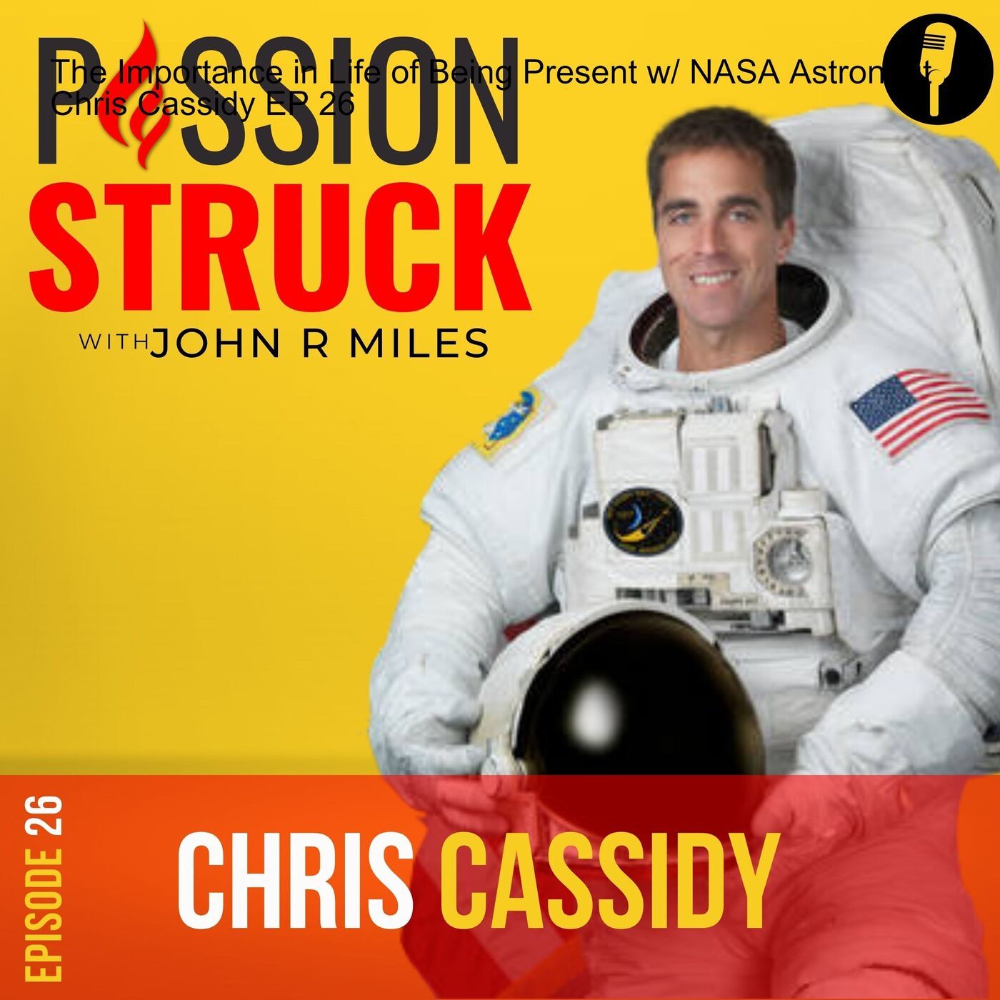 Passion Struck with John R. Miles