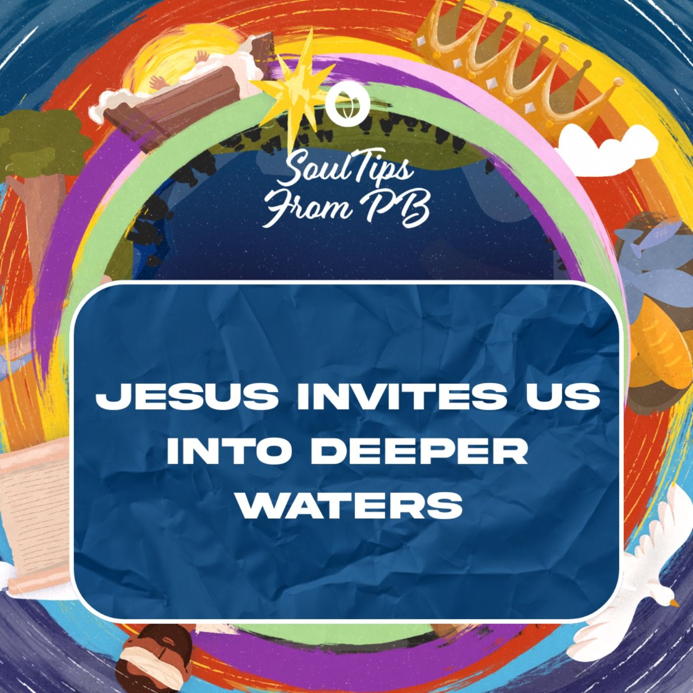 Jesus Invites Us Into Deeper Waters