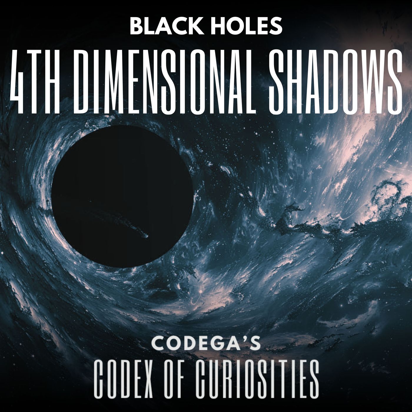 Black Holes Shadows of the 4th Dimension, the GATE Program and a Gifted Mind episode artwork