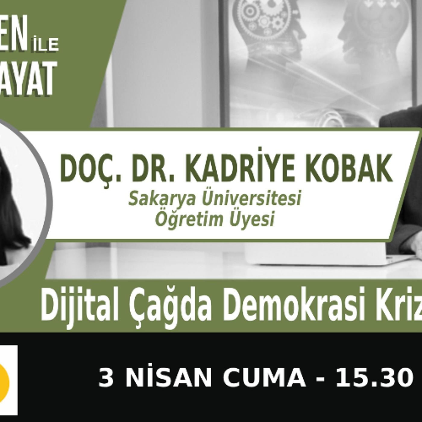"Dijital Çağda Demokrasi Krizi: Enfokrasi" | Bölüm579