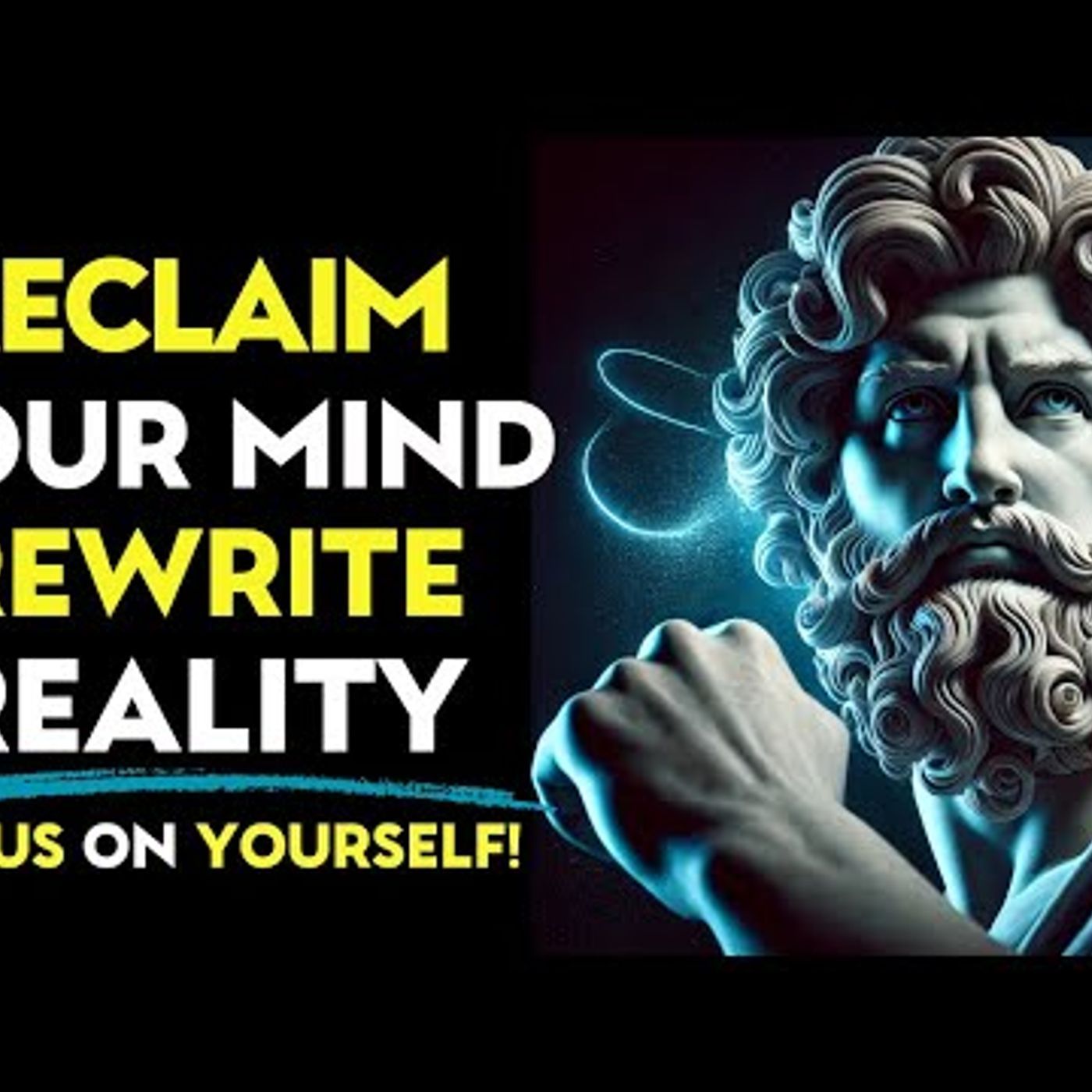 Master Your Thinking To Shape Reality Your Way _ Stoic Philosophy episode artwork