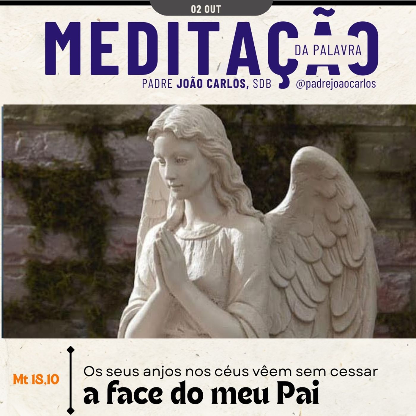 02 de Outubro | Padre João Carlos - Meditação da Palavra do Senhor