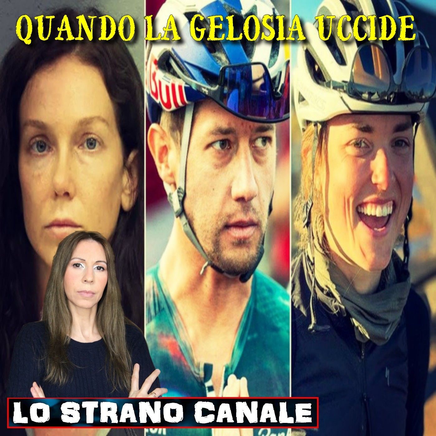 cover of episode QUANDO LA GELOSIA UCCIDE - Kaitlin Armstrong (Lo Strano Canale Podcast)