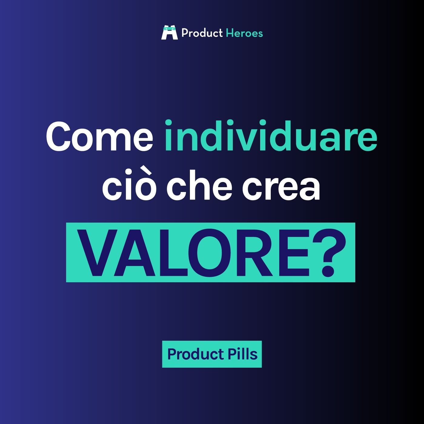 Product Heroes - il Podcast