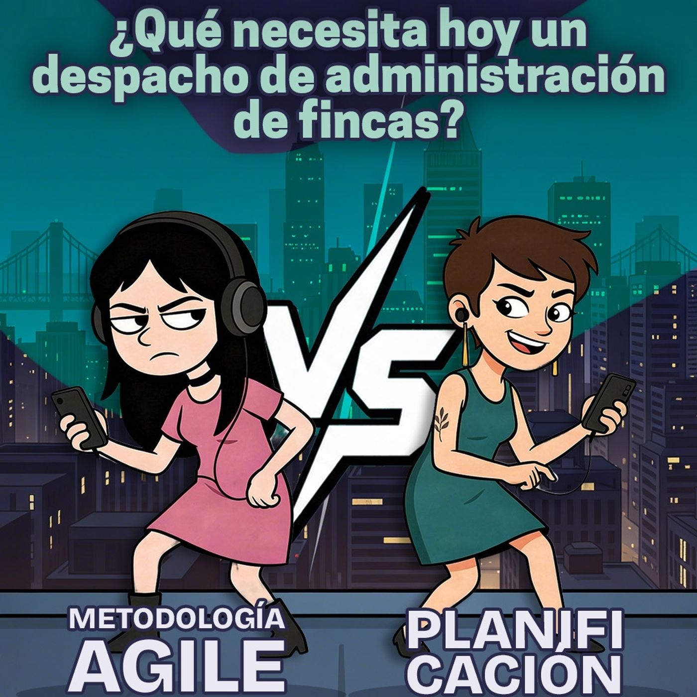 ¿Despacho Agile o Planificado? Cómo organizar tu despacho de Administración de Fincas en 2026