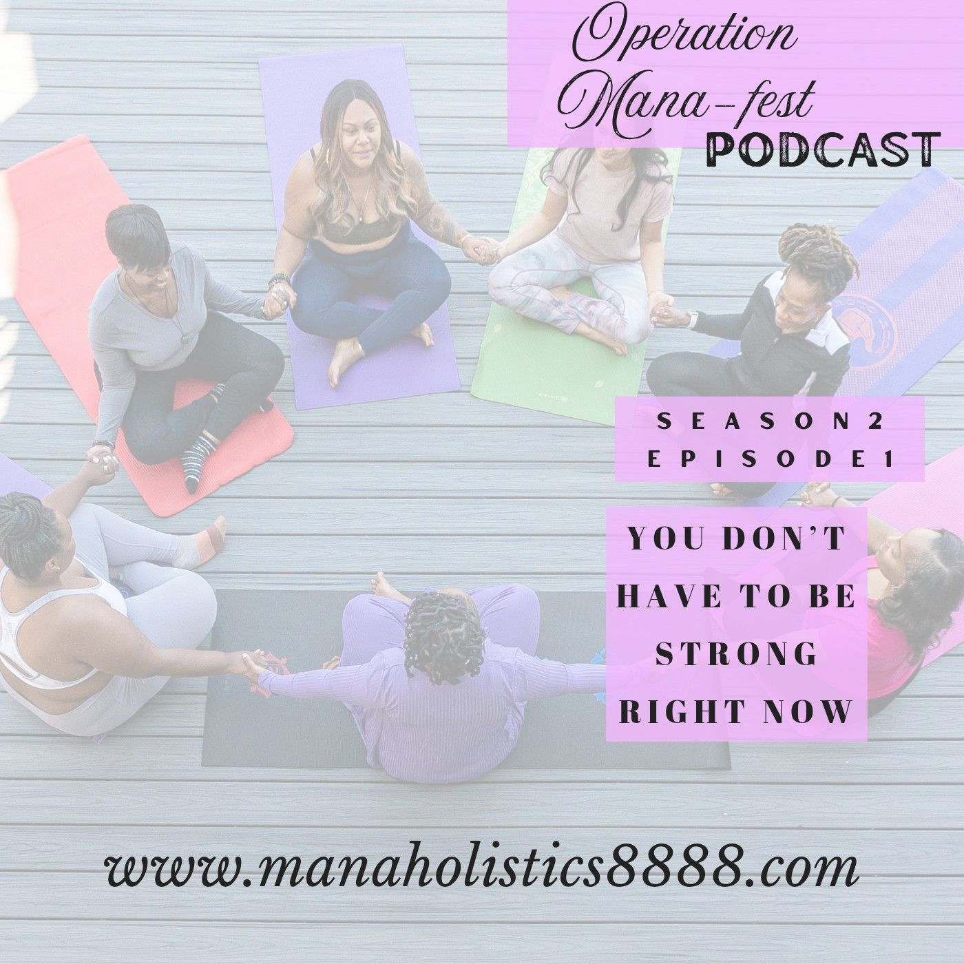 Operation Mana-Fest Podcast