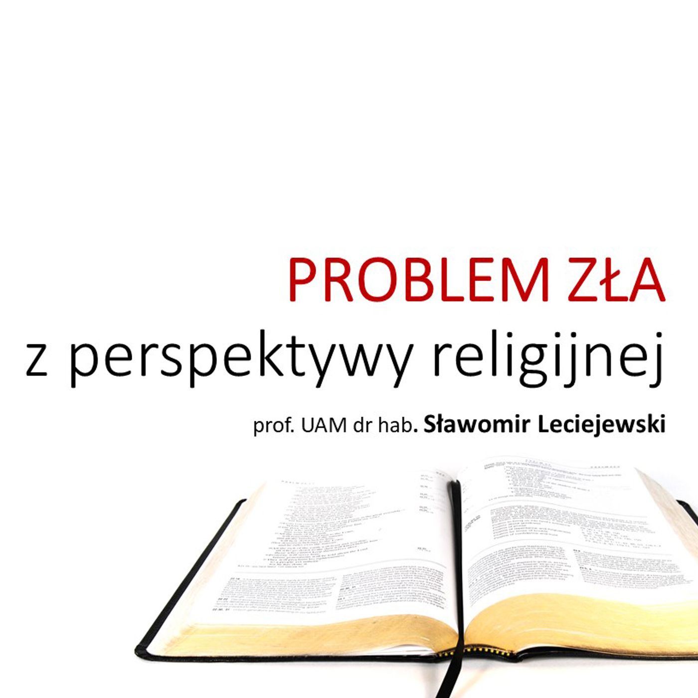 CZĘŚĆ 1 - Problem zła z perspektywy religijnej