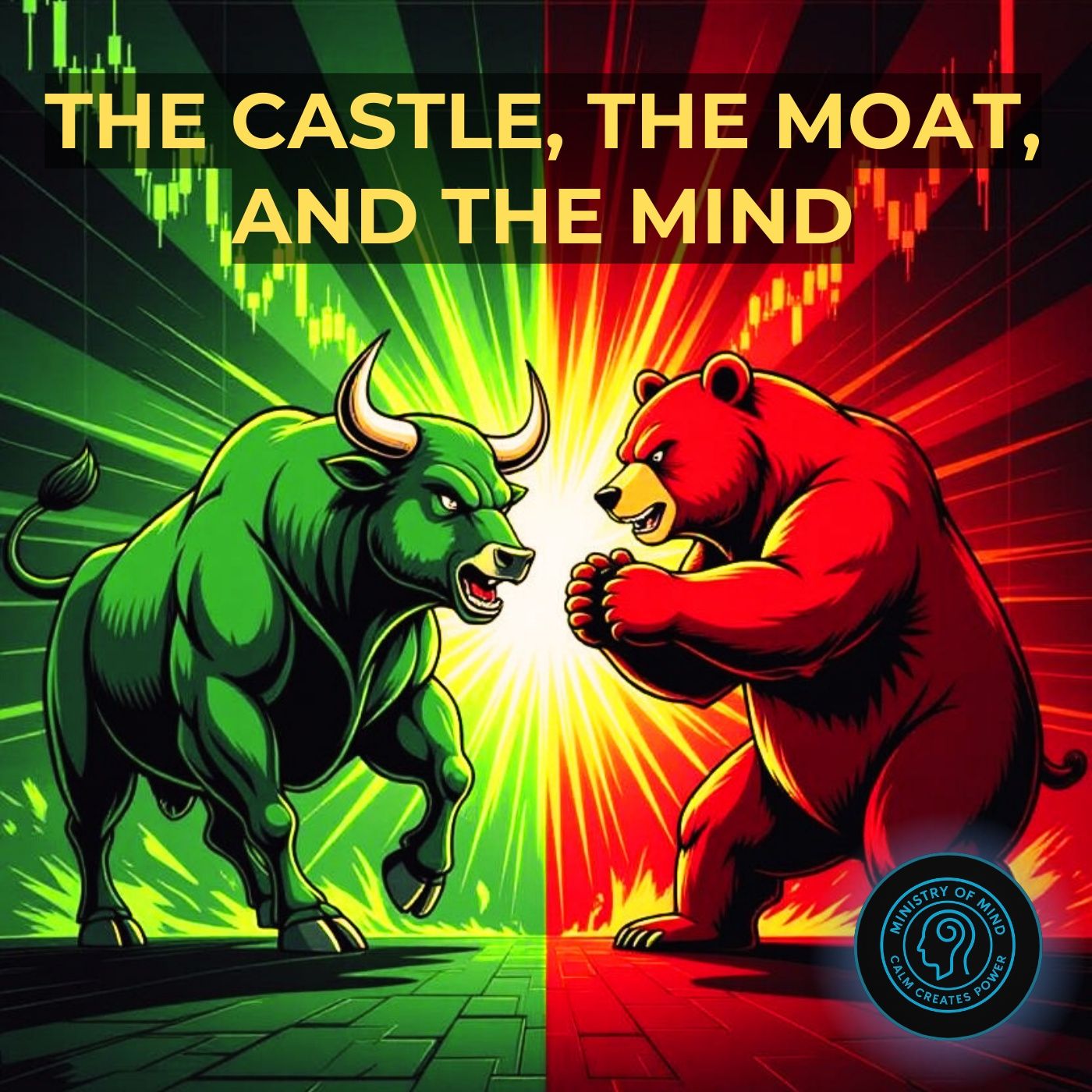 The Castle, the Moat, and the Mind | Investing, Clarity & Choosing What Lasts