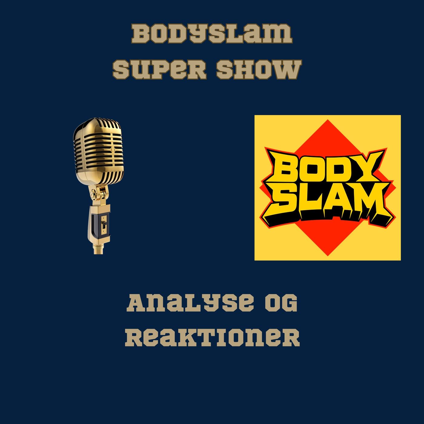 90. Bodyslam Super Show: Analyse og reaktioner episode artwork