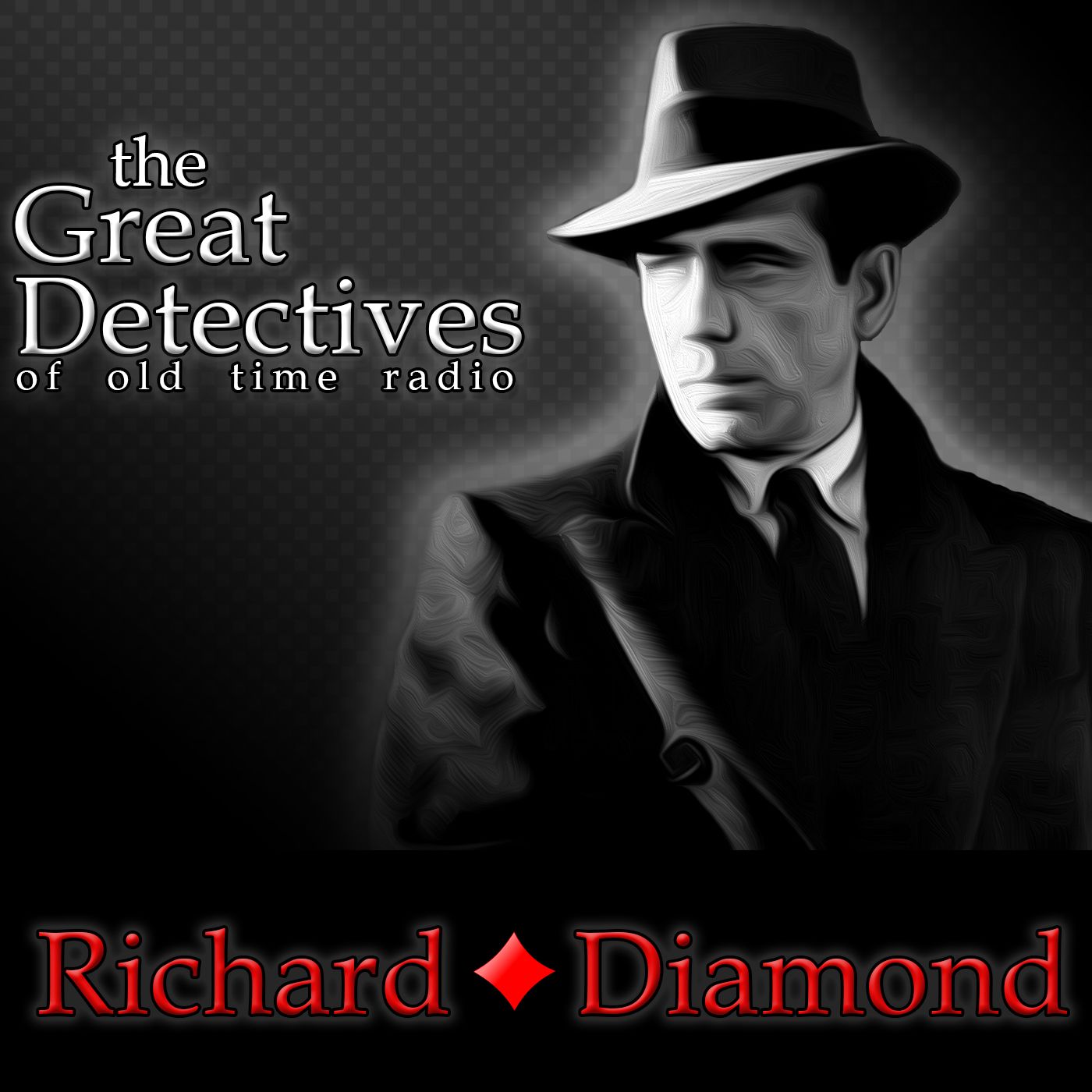 Richard Diamond – The Great Detectives of Old Time Radio