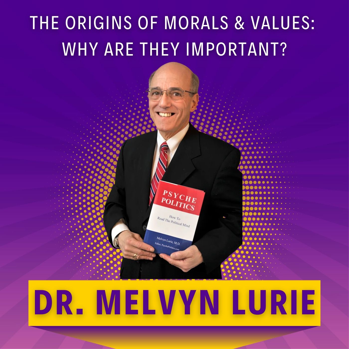 The Origins of Morals & Values: Why Are They Important? episode artwork