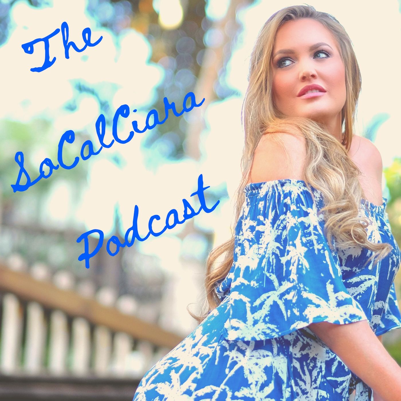 The SoCalCiara Podcast