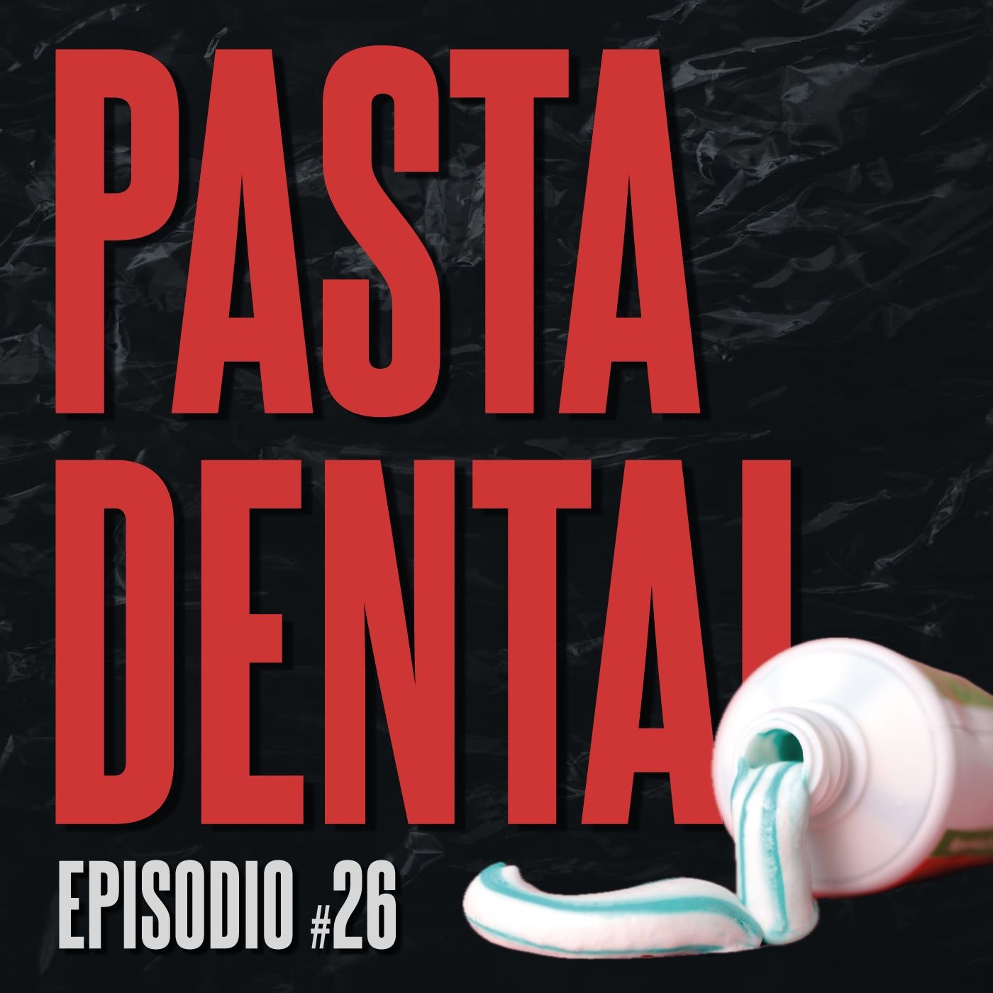 #26. La pasta dental episode artwork