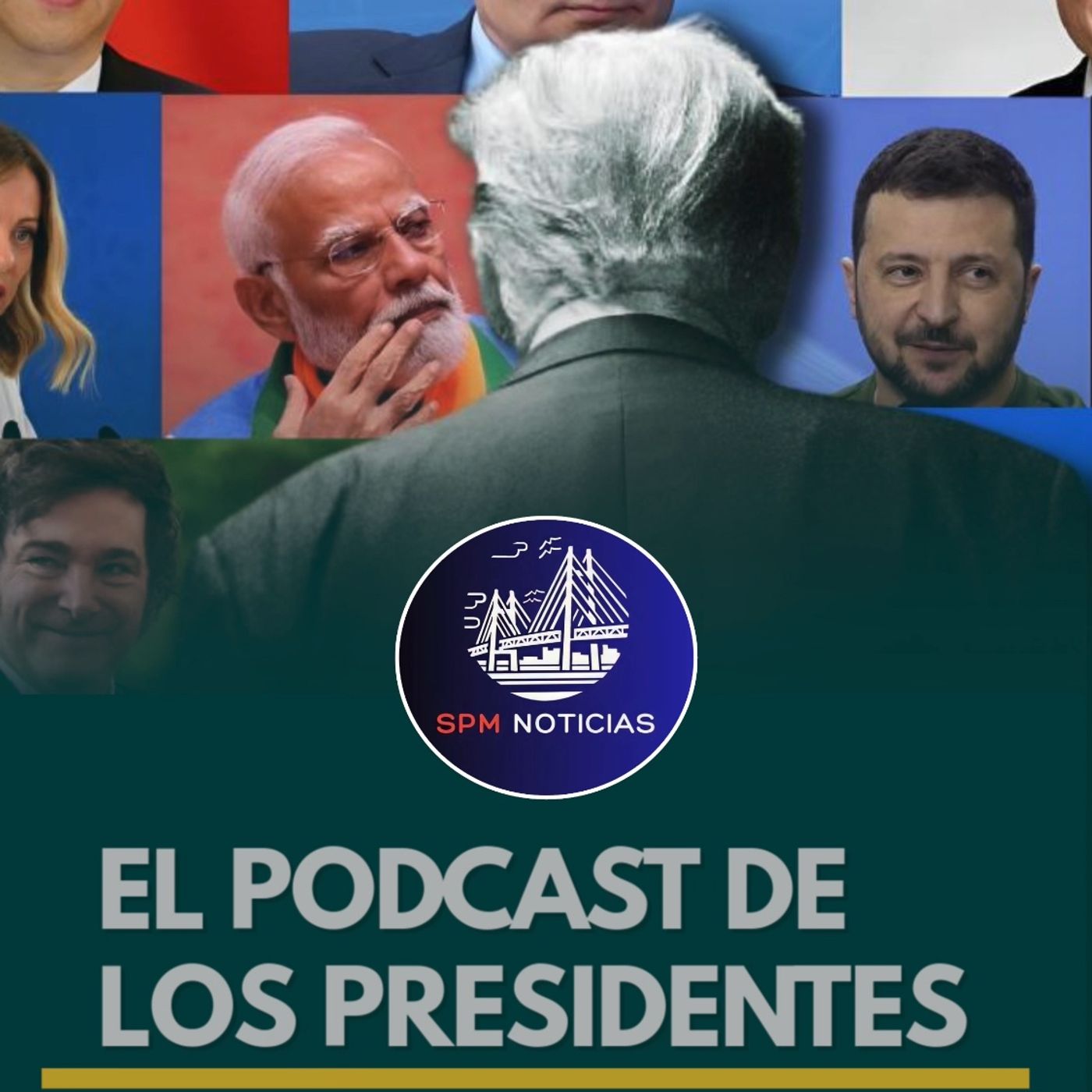 El Podcast de los Presidentes