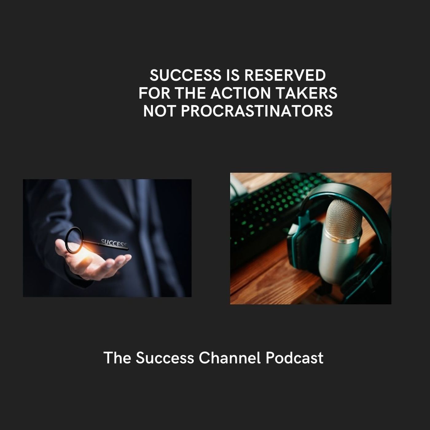 The Success Channel Podcast
