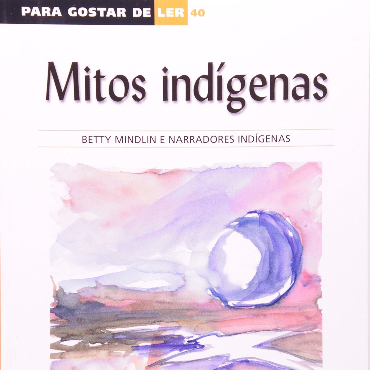 Mitos indígenas: Aventuras Proibidas