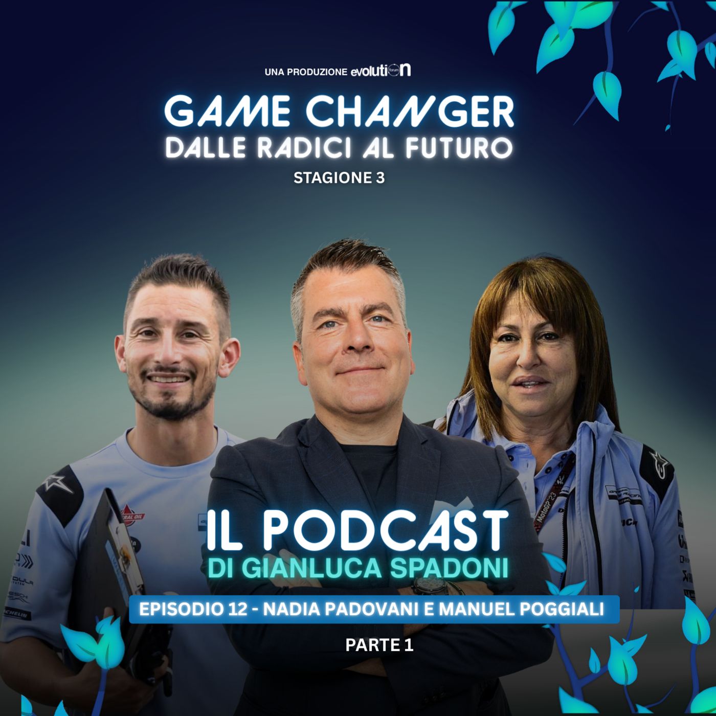 Dalle radici al futuro - NADIA PADOVANI | S3 Ep.12 - pt.1 episode artwork