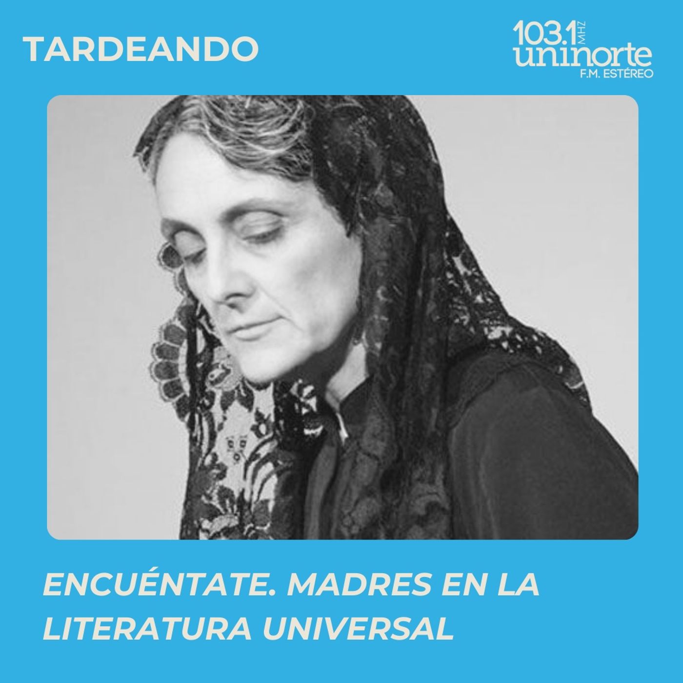 Encuéntate :: Madres en la literatura universal episode artwork