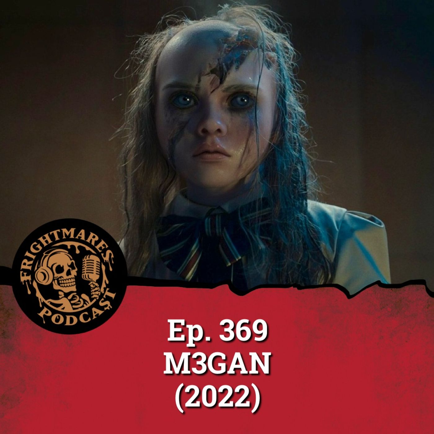 Ep. 369 - M3GAN (2022) Ep. 369 - M3GAN (2022)