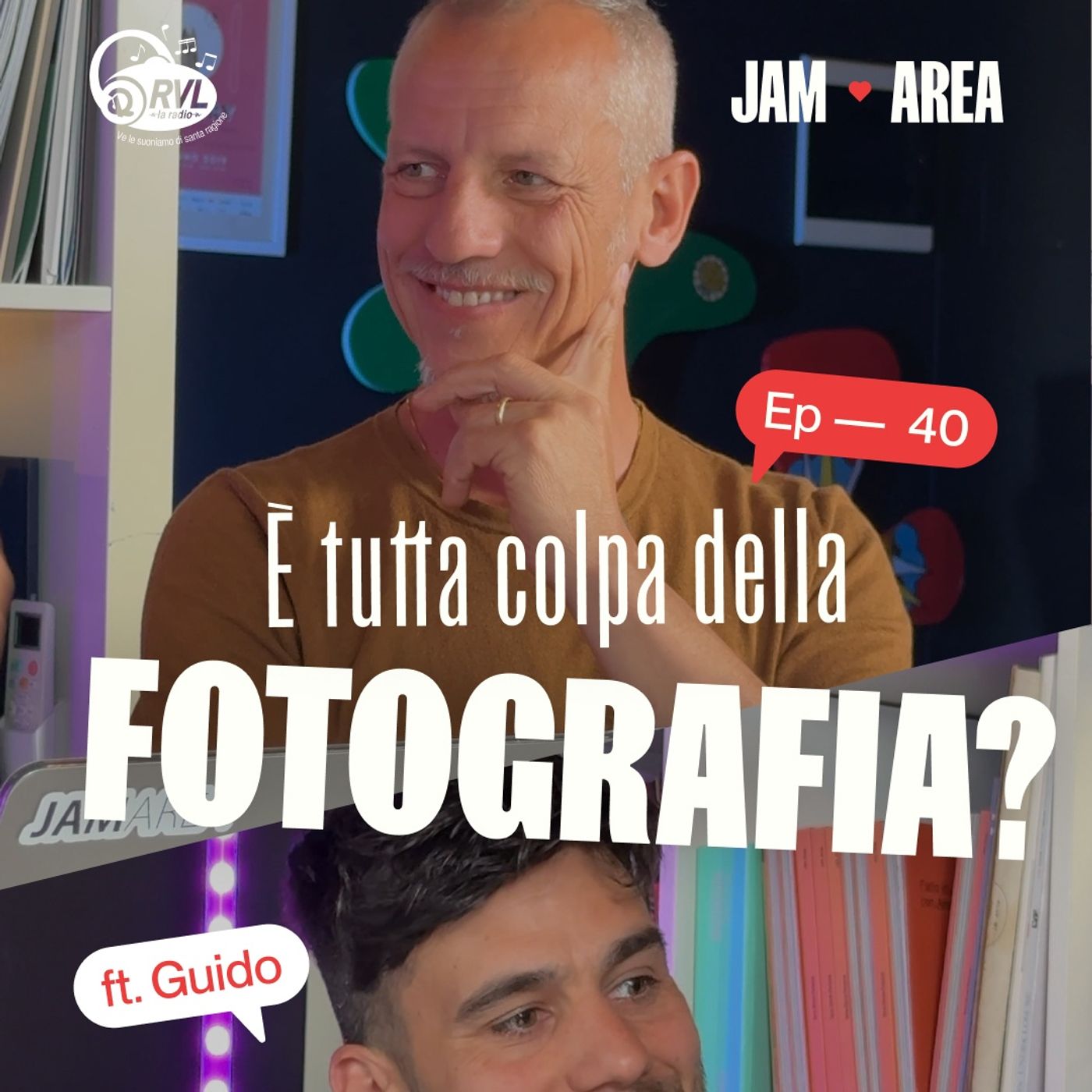 👉 𝐑𝐕𝐋 𝐩𝐫𝐞𝐬𝐞𝐧𝐭𝐚 "𝐀𝐑𝐄𝐀 𝐉𝐀𝐌" ❤️ #40 È tutta colpa della fotografia? 📷 episode artwork