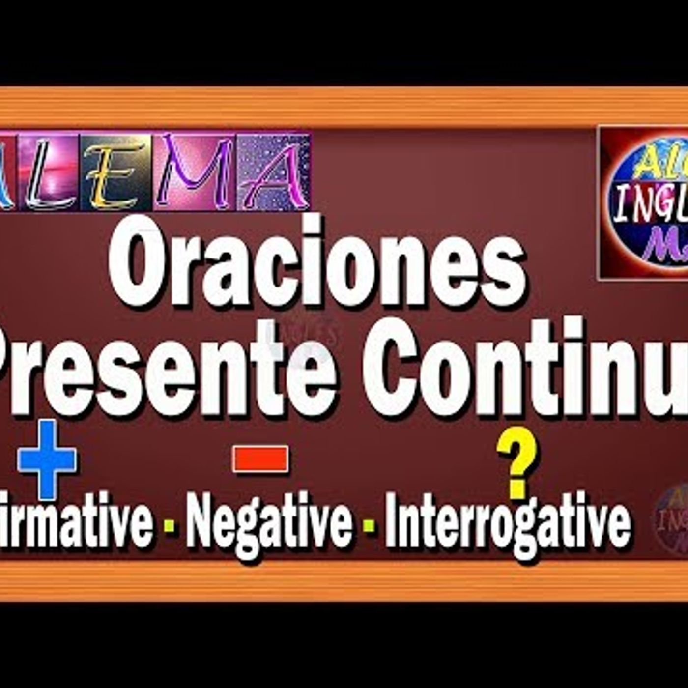 58. Oraciones Presente Progresivo En Ingles - Presente Continuo Afirmativas Negativas - Lección # 8
