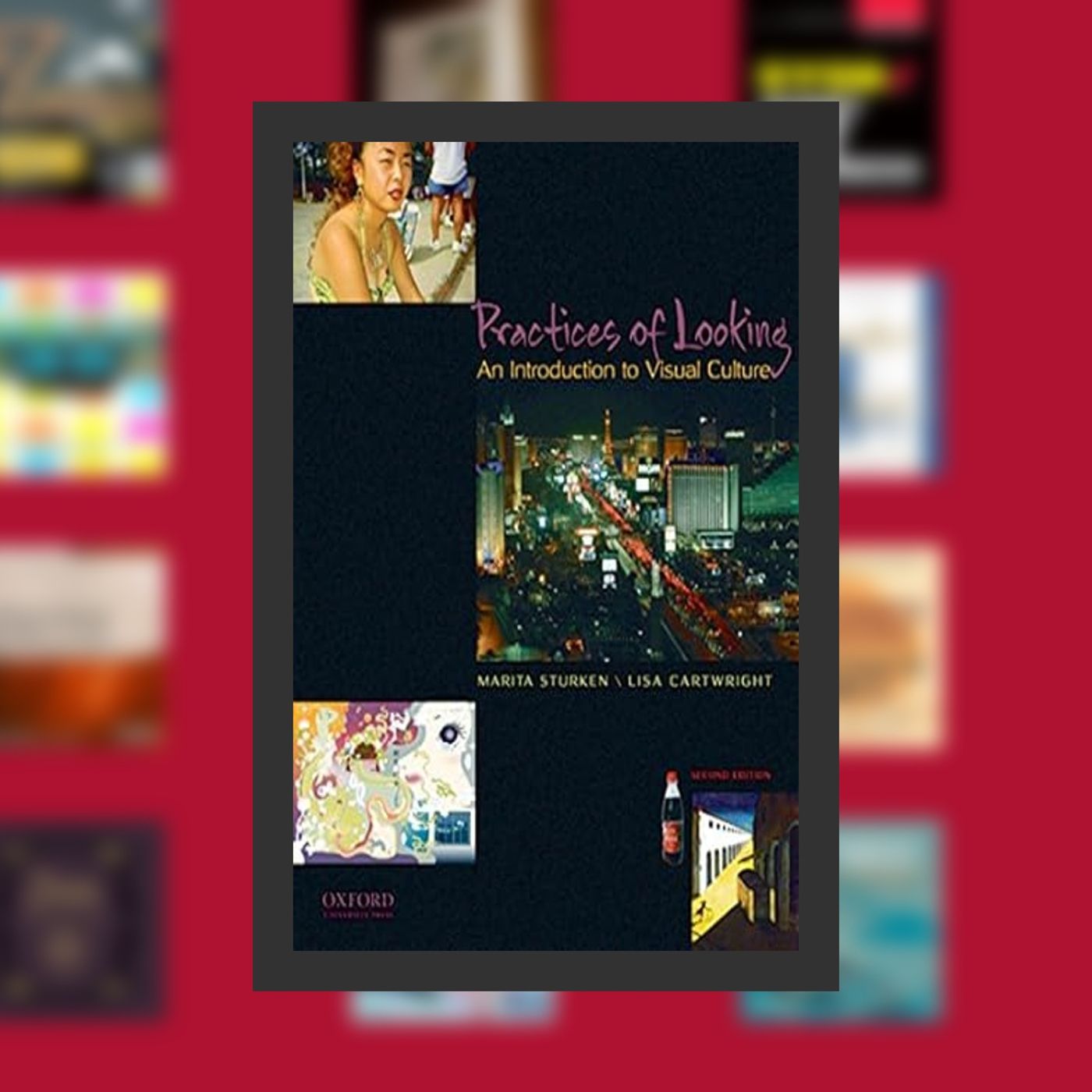 DOWNLOAD [PDF] Practices of Looking: An Introduction to Visual Culture By  Marita Sturken (Author),  Full Episode episode artwork