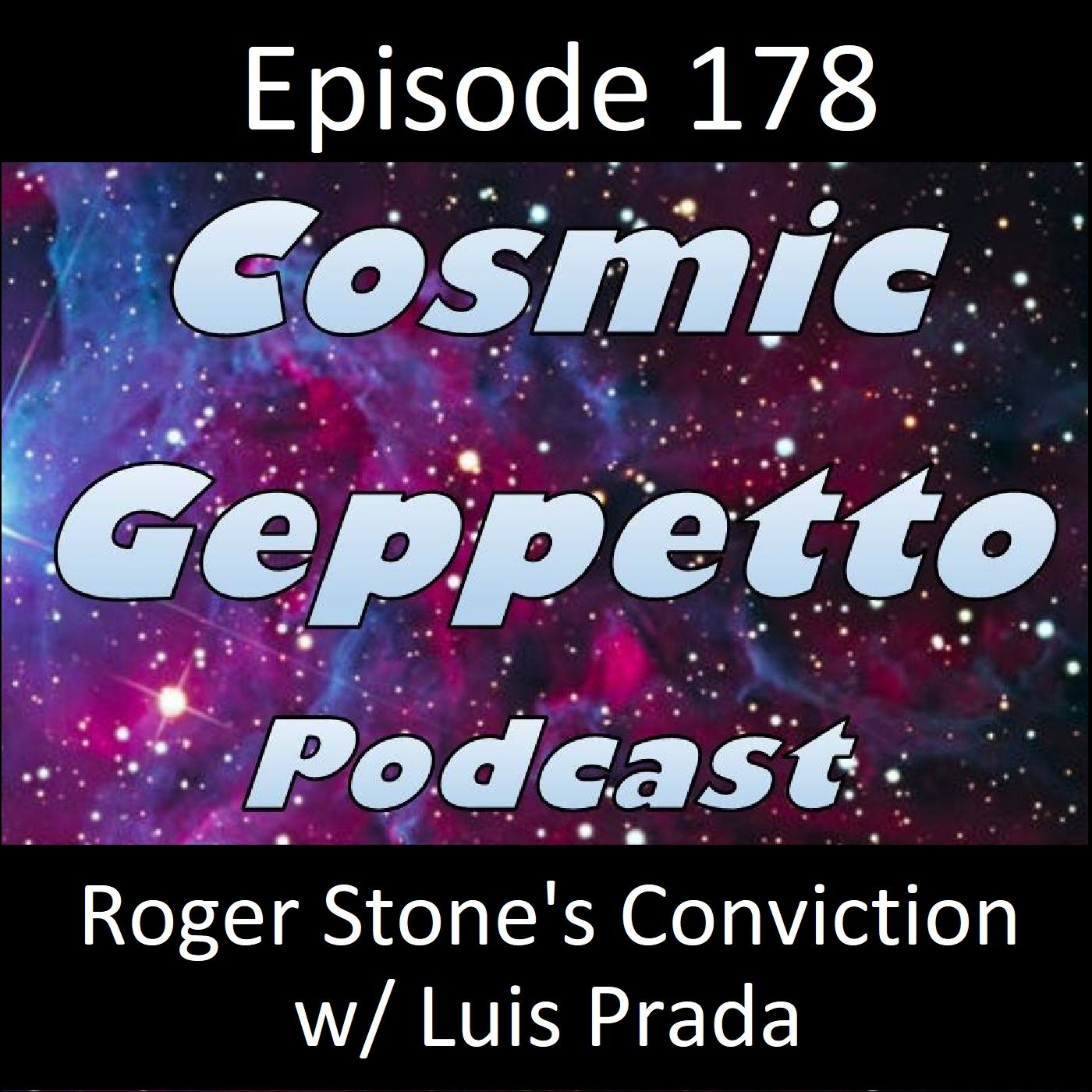 The Cosmic Geppetto Podcast