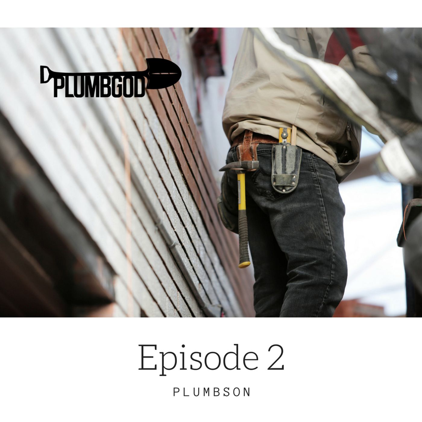 Episode 2. Plumbson episode artwork
