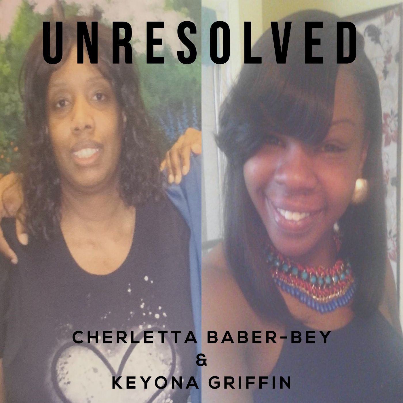 Cherletta Baber-Bey & Keyona Griffin