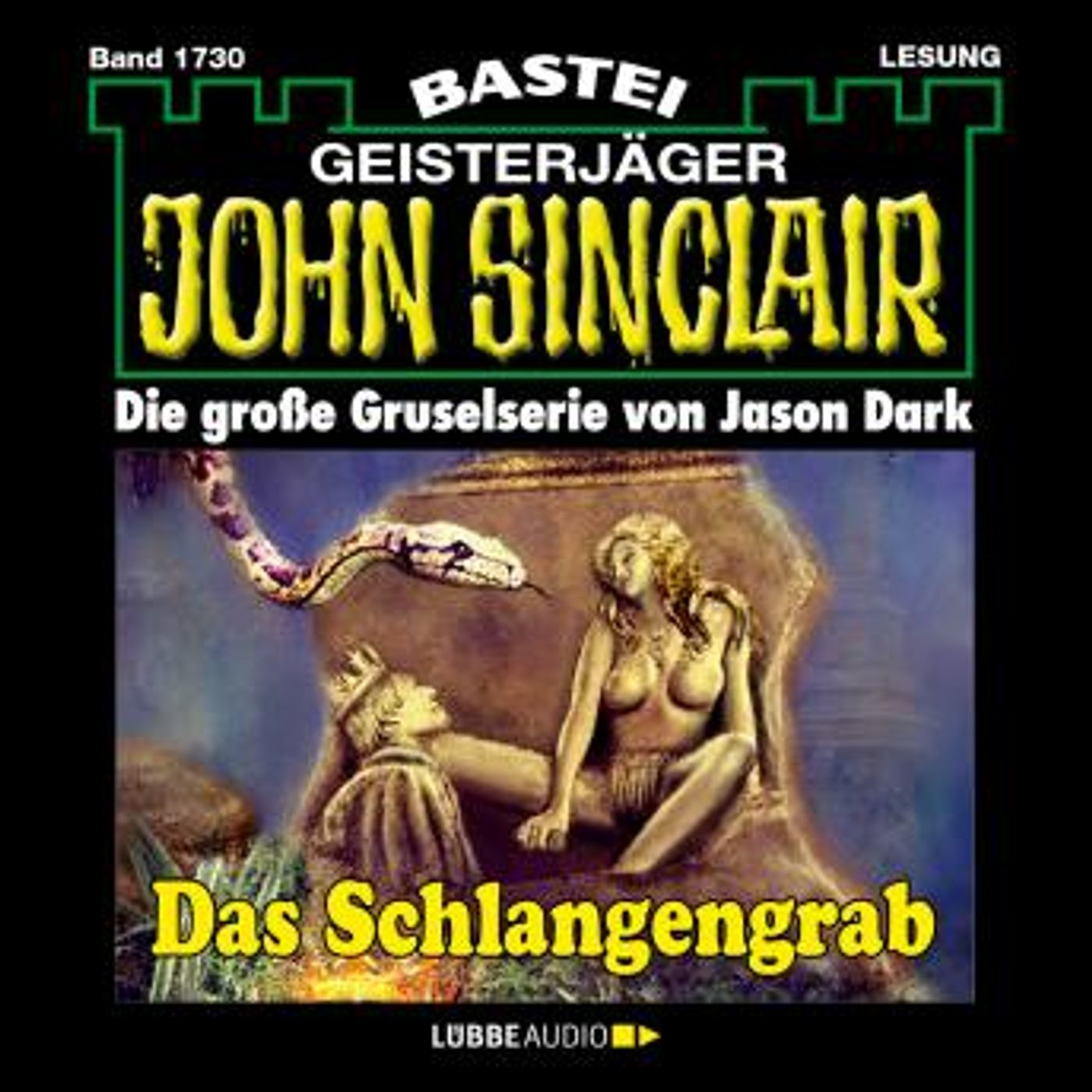 [German] - Das Schlangengrab - John Sinclair, Band 1730 (Ungekürzt) by Jason Dark episode artwork