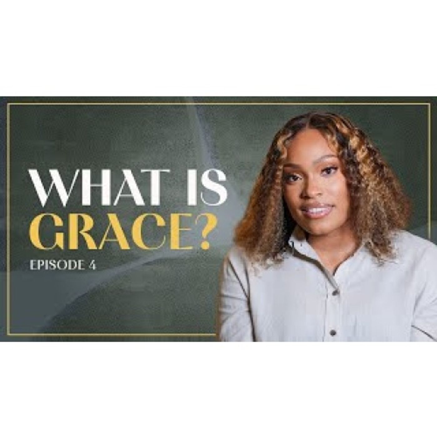 Stephanie Ike Okafor  - Jesus:The Embodiment of Grace