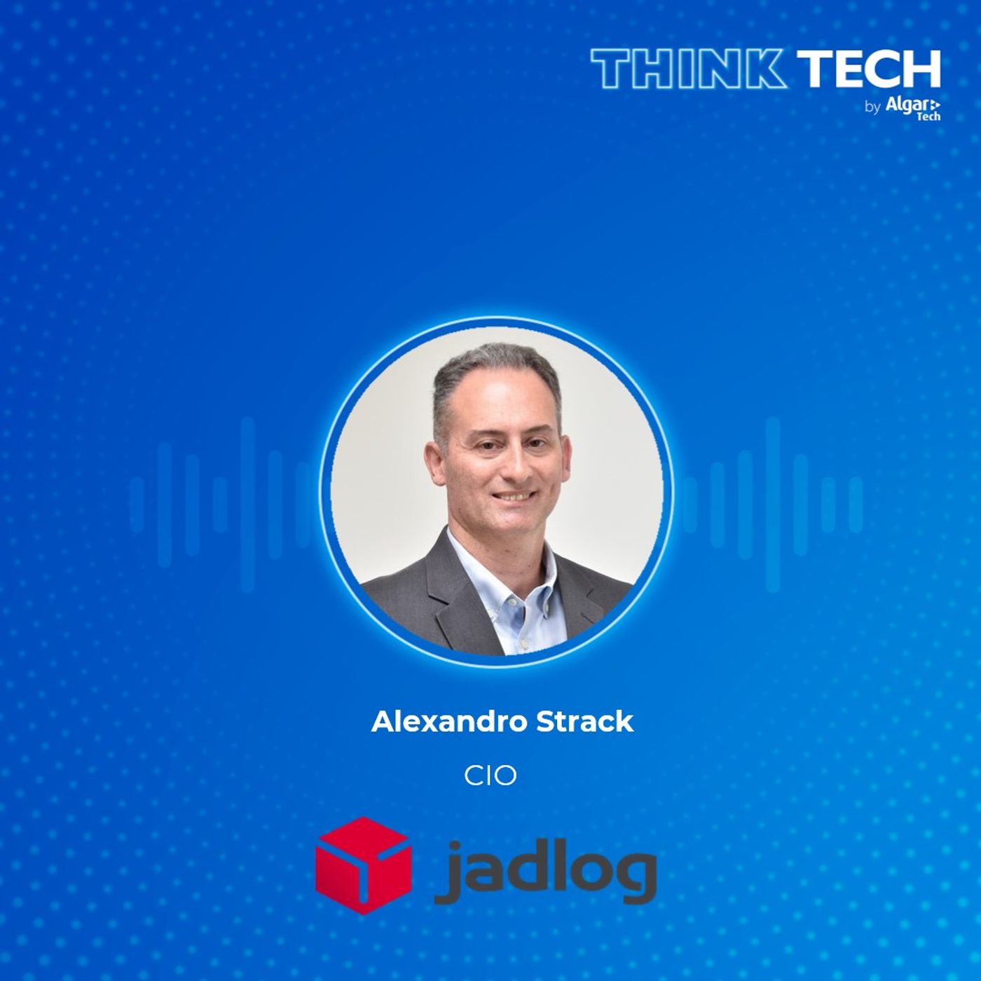 #102 Como a Jadlog usou tecnologia para atender pequenos empreendedores | Alexandro Strack (Jadlog)