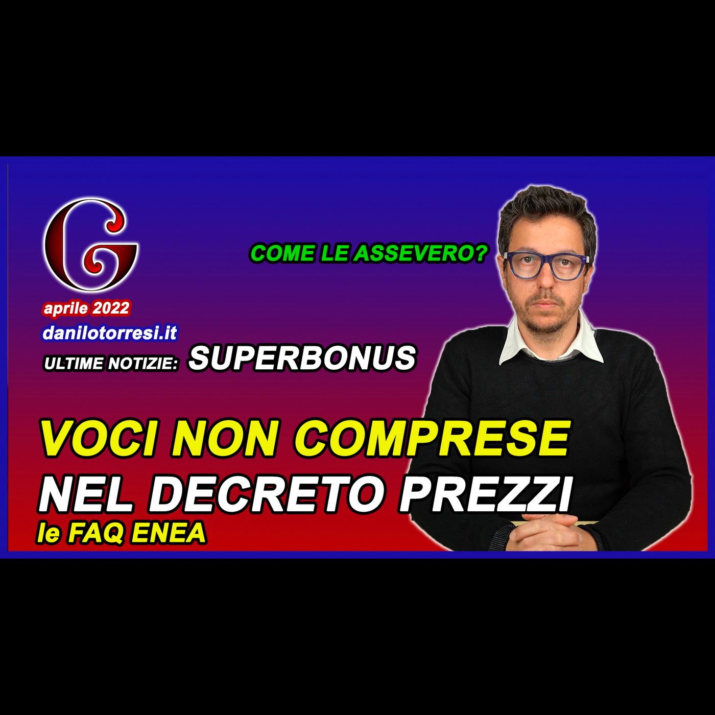 SUPERBONUS 110 asseverazione congruità prezzi - i costi e le voci non comprese nel prezzario MiTE episode artwork