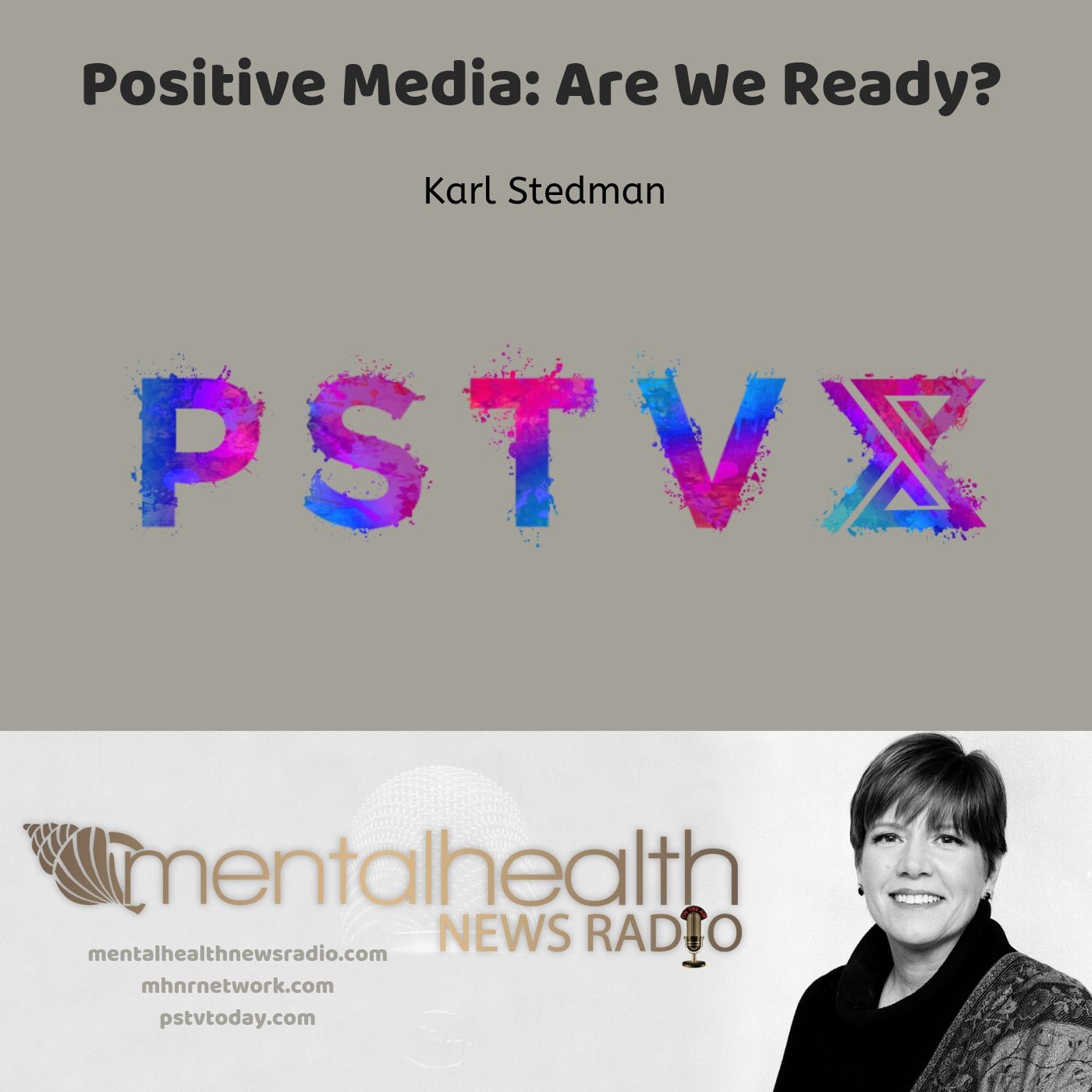 Mental Health News Radio - Positive Media: Are We Ready?