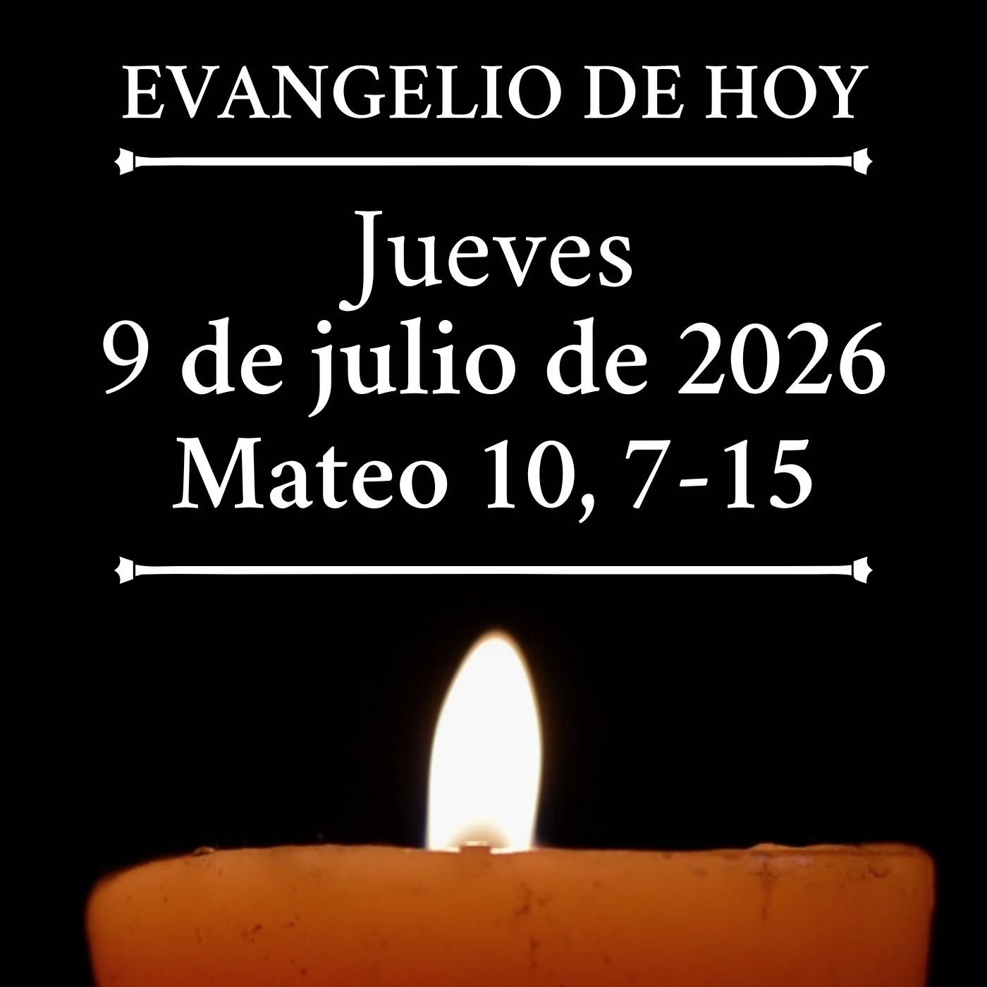 Evangelio del jueves 9 de julio de 2026 - Id y proclamad que ha llegado el reino de los cielos episode artwork