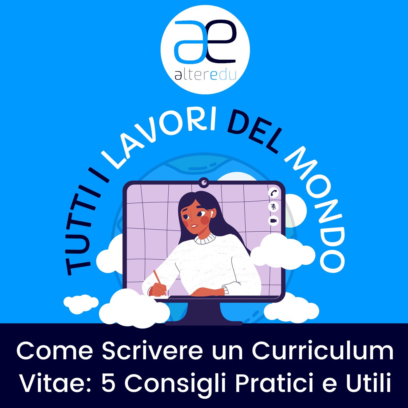 7 • Come Scrivere un Curriculum Vitae: 5 Consigli Pratici e Utili