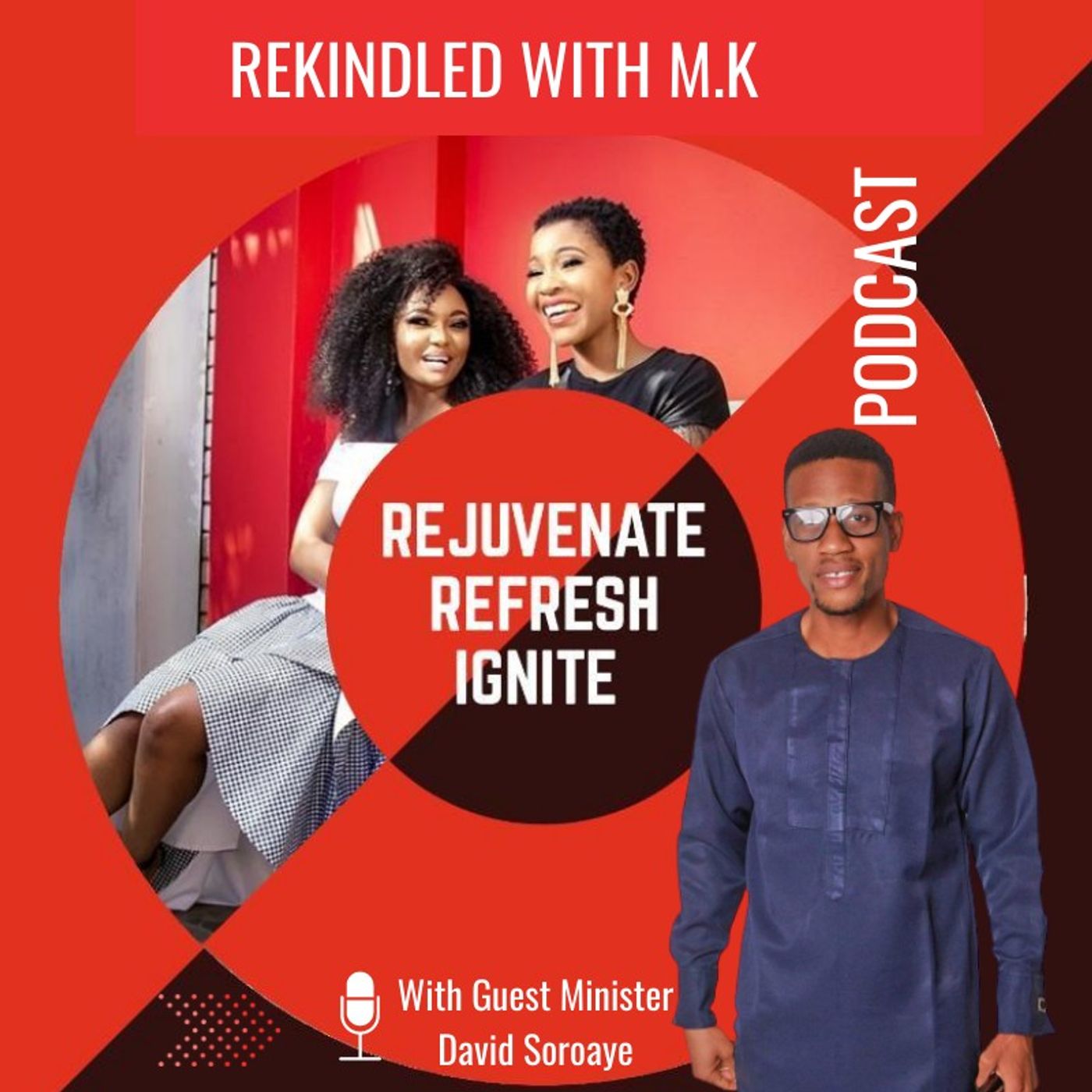 REKINDLED WITH M.K