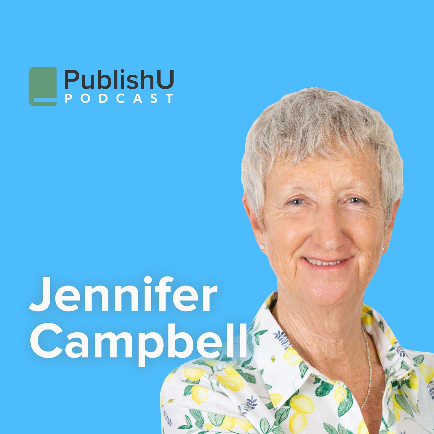 PublishU Podcast with Jennifer Campbell 'Soul Service'